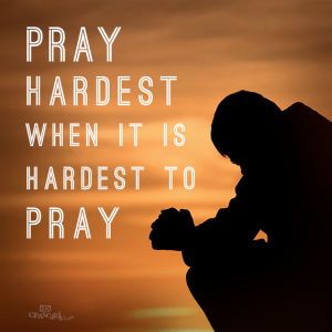 Hard to Pray